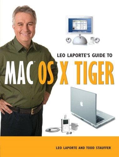 Cover image for Leo Laporte's Guide to Mac OS X Tiger