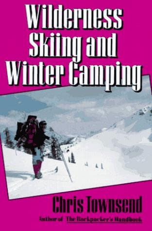 Cover image for Wilderness Skiing & Winter Camping