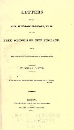 Letters to the Hon. William Prescott, LL.D., on the free schools of New England