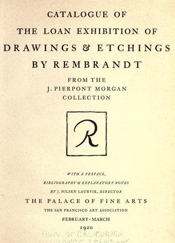 Catalogue of the loan exhibition of drawings & etchings by Rembrandt from the J. Pierpont Morgan collections