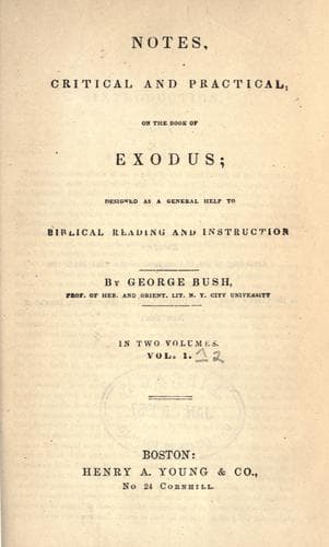 Notes, critical and practical, on the book of Exodus