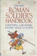Cover image for Roman Soldier's Handbook (Handbooks)
