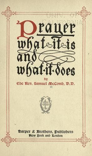 Cover image for Prayer, what it is and what it does