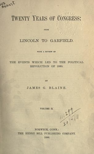 Twenty years of Congress, from Lincoln to Garfield