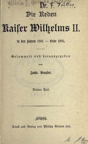 Die Reden Kaiser Wilhelms 2. in den Jahren 1888-1912