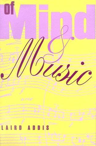 Cover image for Of Mind and Music