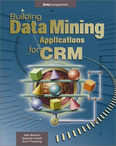 Cover image for Building Data Mining Applications for CRM
