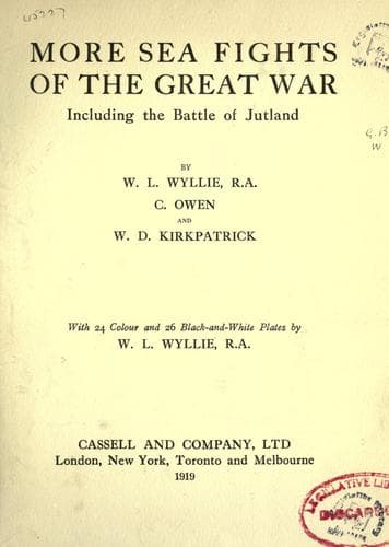 More sea fights of the great war, including the battle of Jutland