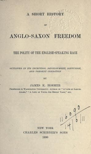 A short history of the Anglo-Saxon freedom