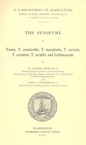 The synonymy of Taenia, T. crassicollis, T. marginata, T. serrata, T. coenurus, T. serialis, and Echinococcus
