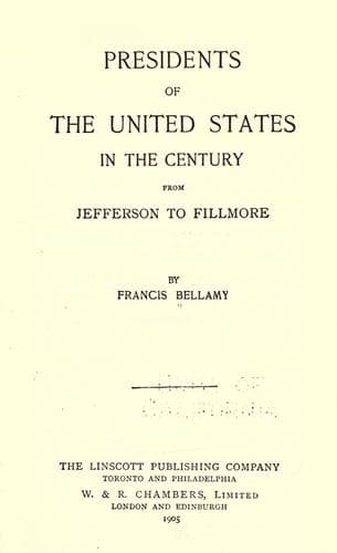 Presidents of the United States in the century from Jefferson to FFillmore