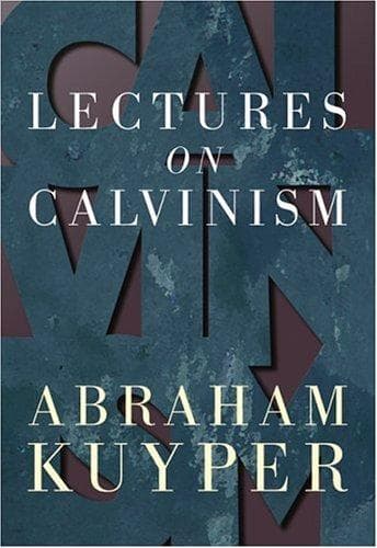 Cover image for Lectures on Calvinism