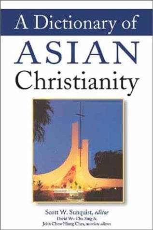 Cover image for A Dictionary of Asian Christianity
