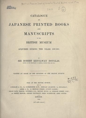 Catalogue of Japanese printed books and manuscripts in the library of the British Museum
