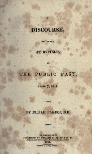 A discourse, delivered at Bayfield, on the public fast, April 7, 1814