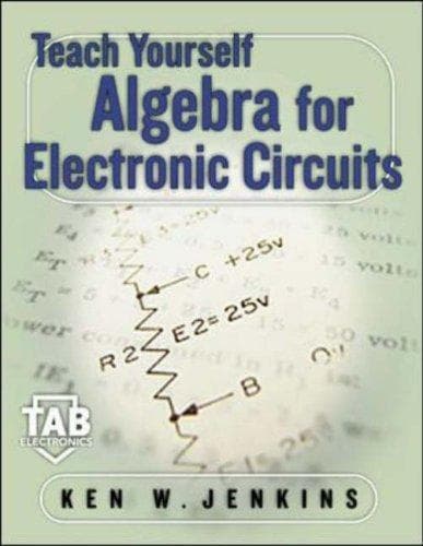 Cover image for Teach Yourself Algebra for Electronic Circuits