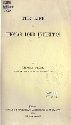The life of Thomas Lord Lyttelton