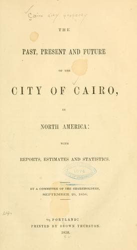 The past, present and future of the city of Cairo, in North America