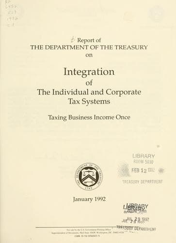 Report of the Department of the Treasury on integration of the individual and corporate tax systems