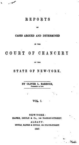 Reports of cases argued and determined in the Court of chancery of the state of New York