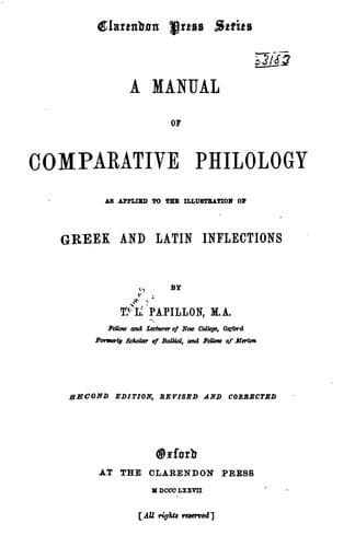 A manual of comparative philology as applied to the illustration of Greek and Latin inflections