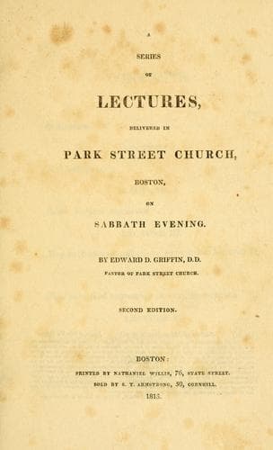 A series of lectures, delivered in Park Street Church, Boston, on Sabbath evening