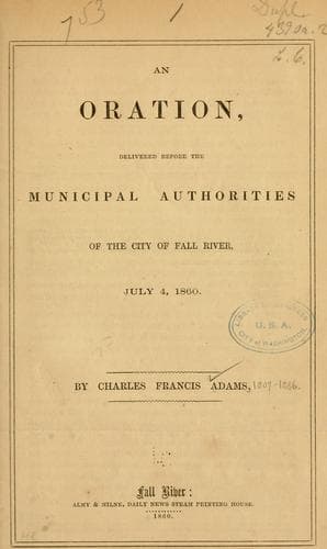 An oration, delivered before the municipal authorities of the city of Fall River, July 4, 1860