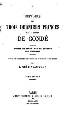 Histoire des trois derniers princes de la maison de Condé