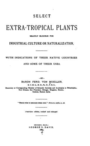 Select extra-tropical plants readily eligible for industrial culture or naturalization