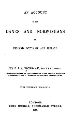 An account of the Danes and Norwegians in England, Scotland, and Ireland