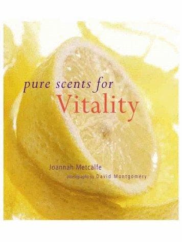 Cover image for Pure Scents for Vitality (Pure Scents)