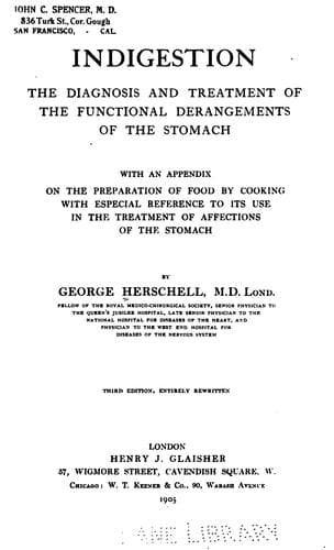 Indigestion: a manual of the diagnosis and modern treatment of the different varieties of dyspepsia