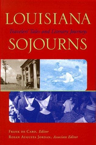 Louisiana sojourns