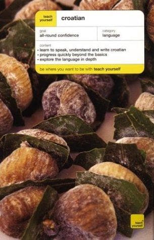 Cover image for Teach Yourself Croatian Complete Course