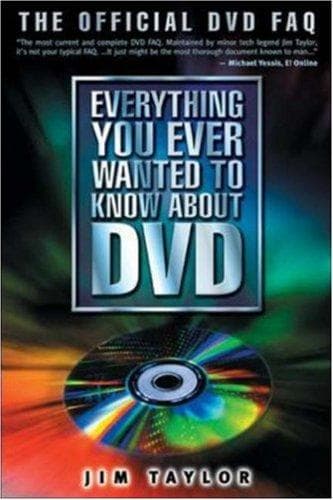 Cover image for Everything You Ever Wanted to Know About DVD