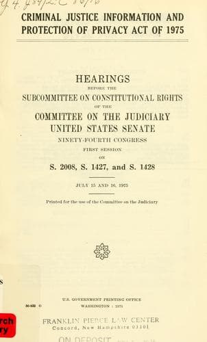 Criminal justice information and protection of privacy act of 1975