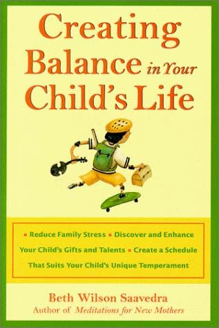 Cover image for Creating Balance in Your Child's Life