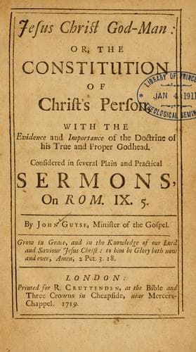 Jesus Christ God-Man, or, the constitution of Christ's person