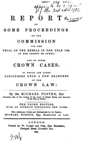 A Report of Some Proceedings on the Commission for the Trial of the Rebels in the Year 1746, in ...