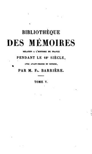 Bibliothèque des mémoires relatifs à l'histoire de France pendant le 18e ...