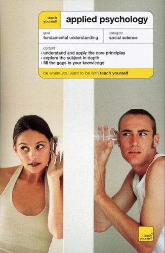 Cover image for Teach Yourself Applied Psychology (Teach Yourself)