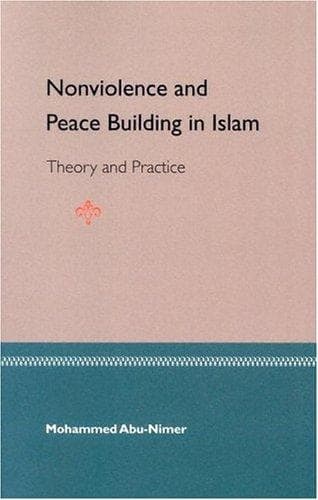 Cover image for Nonviolence and Peace Building in Islam