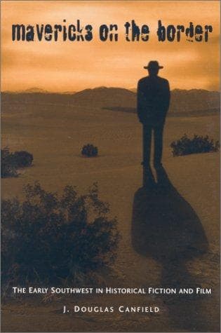 Cover image for Mavericks on the Border