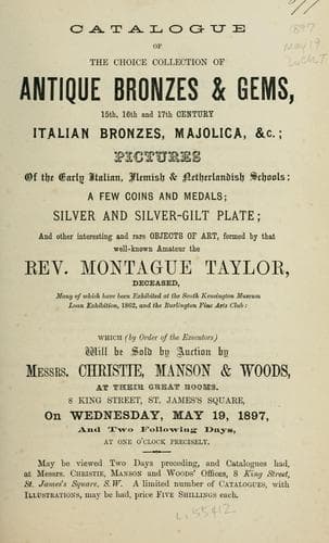 Catalogue of the choice collection of antique bronzes & gems, 15th, 16th and 17th century Italian bronzes, Majolica, &c