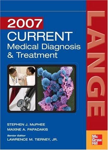 Cover image for Current Medical Diagnosis and Treatment 2007 (Current Medical Diagnosis and Treatment)
