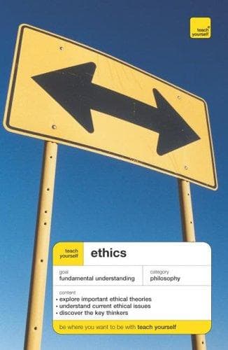 Cover image for Teach Yourself Ethics (Teach Yourself)