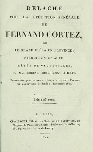 Relâche pour la répétition générale de Fernand Cortez
