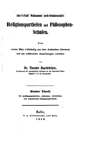 Abu-'l-Fathʻ Muhʻammad asch-Schahrastâni's Religionspartheien und Philosophenschulen