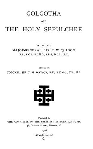 Golgotha and the Holy Sepulchre