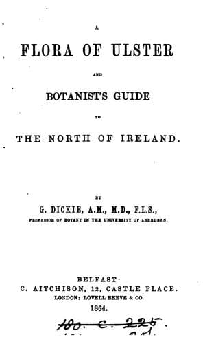 A flora of Ulster, and botanist's guide to the north of Ireland